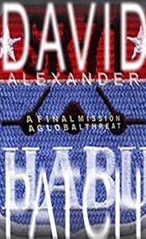 Habu Patch by David Alexander, internationally acclaimed novelist and prizewinning thriller author.